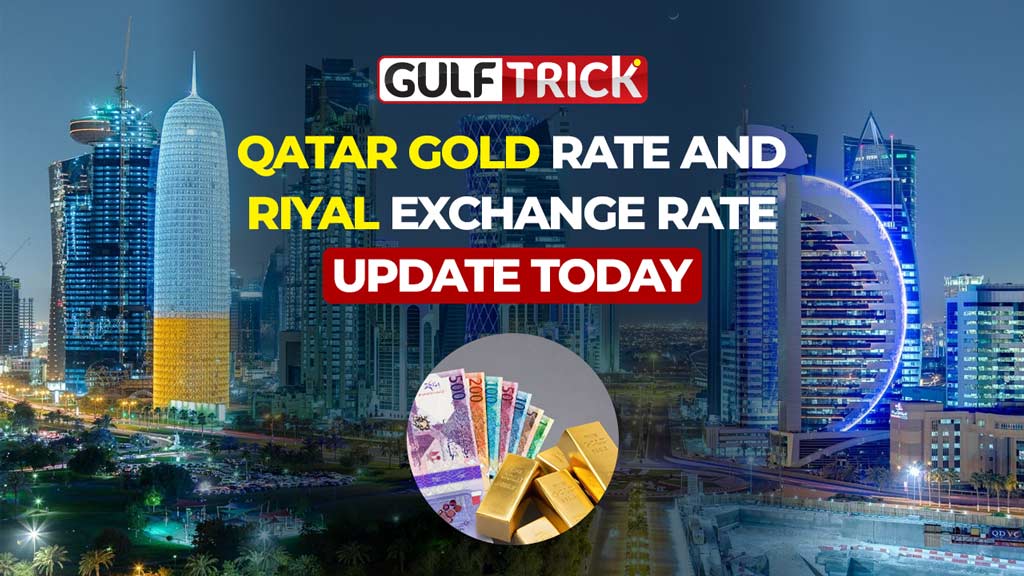 Daily Qatar Gold and Riyal Exchange Rates Updates: 07 September 2026